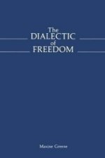Dialectic of Freedom
