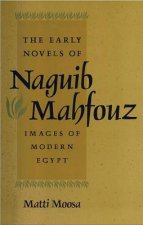 Early Novels of Naguib Mahfouz