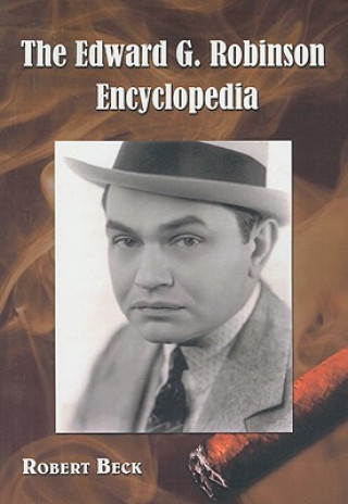 Edward G. Robinson Encyclopedia