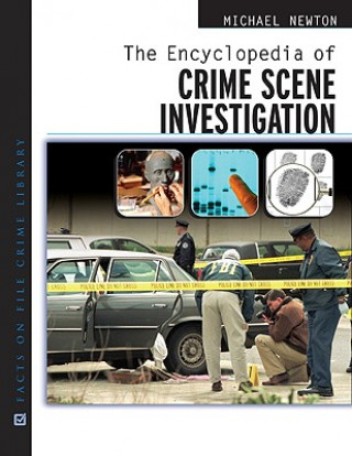 Encyclopedia of Crime Scene Investigation
