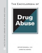 Encyclopedia of Drug Abuse