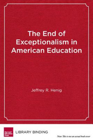 End of Exceptionalism in American Education