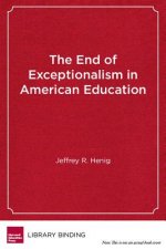 End of Exceptionalism in American Education