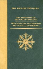 Essentials of the Vinaya Tradition