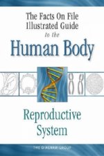 Facts on File Illustrated Guide to the Human Body