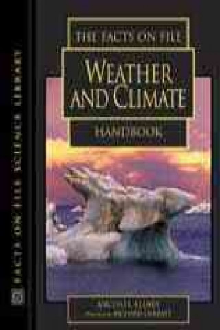 Facts on File Weather and Climate Handbook