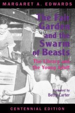 Fair Garden and the Swarm of Beasts  Centennial Edition