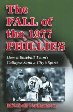 Fall of the 1977 Phillies