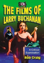 Films of Larry Buchanan