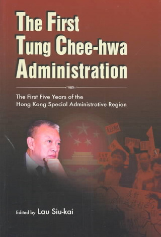 First Tung Chee-hwa Administration