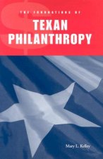 Foundations of Texan Philanthropy