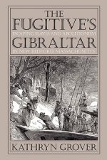Fugitive's Gibraltar
