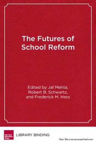 Futures of School Reform