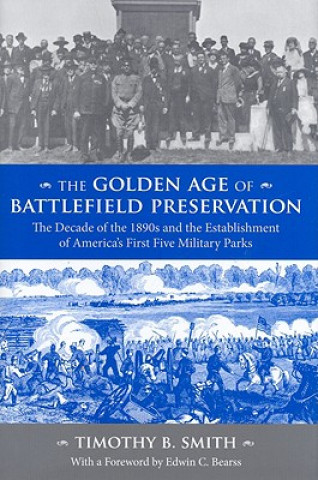 Golden Age of Battlefield Preservation