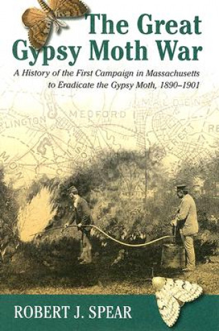 Great Gypsy Moth War