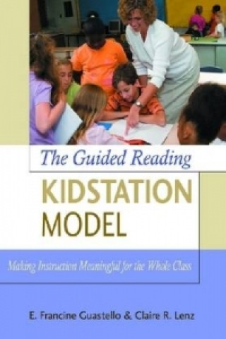Guided Reading Kidstation Model