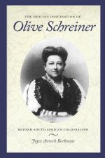 Healing Imagination of Olive Schreiner