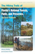 Hiking Trails of Florida's National Forests, Parks, and Preserves