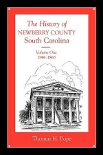 History of Newberry County, South Carolina v. 1; 1749-1860