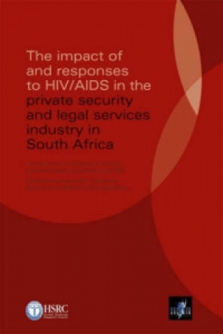 Impact of and Responses to HIV/AIDS in the Private Security and Legal Services Industry in South Africa
