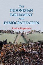 Indonesian Parliament and Democratization