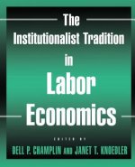 Institutionalist Tradition in Labor Economics
