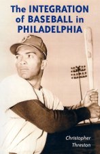 Integration of Baseball in Philadelphia