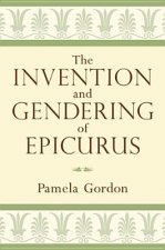 Invention and Gendering of Epicurus