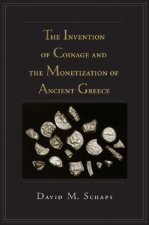 Invention of Coinage and the Monetization of Ancient Greece
