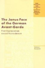 Janus Face of the German Avant-garde