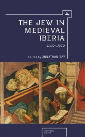Jew in Medieval Iberia, 1100-1500