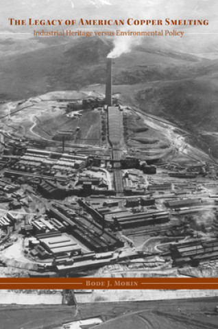 Legacy of American Copper Smelting