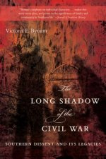Long Shadow of the Civil War