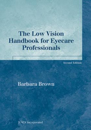 Low Vision Handbook for Eyecare Professionals