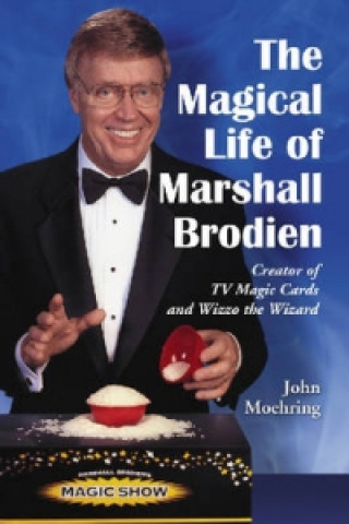 Magical Life of Marshall Brodien