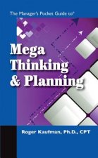 Manager's Pocket Guide to Mega Thinking
