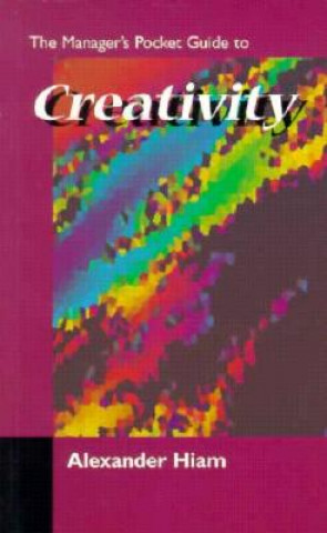 Manager's Pocket Guide to Creativity