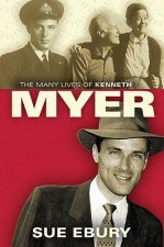 Many Lives Of Kenneth Myer