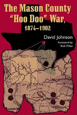 Mason County Hoo Doo War, 1874-1902