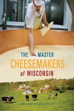 Master Cheesemakers of Wisconsin