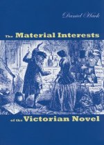 Material Interests of the Victorian Novel