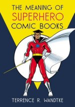 Meaning of Superhero Comic Books