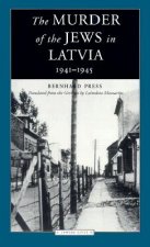 Murder of the Jews in Latvia, 1941-1945