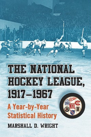 National Hockey League, 1917-1967