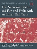 Nebraska Indians and Fun and Frolic with an Indian Baseball Team