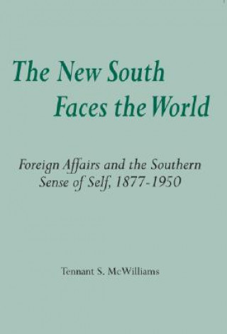 New South Faces the World