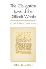 Obligation Toward the Difficult Whole