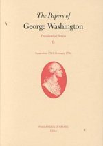 Papers of George Washington v.9; Presidential Series;September 1791-February 1792