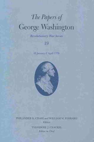 Papers of George Washington v.19; 15 January - 7 April 1779