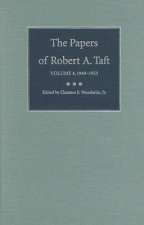 Papers of Robert A. Taft v. 4; 1949-1953
